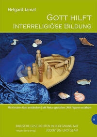Gott hilft - Interreligiöse Bildung