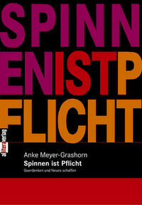 Spinnen ist Pflicht