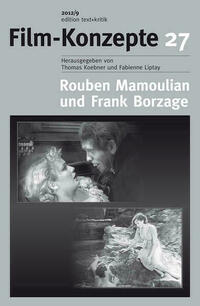 Rouben Mamoulian und Frank Borzage