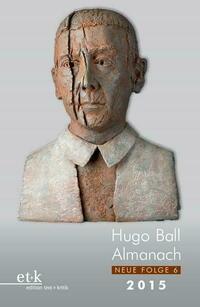Hugo Ball Almanach. Neue Folge 6