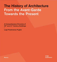 The History of Architecture. From the Avant-Garde Towards the Present