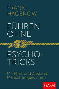 Führen ohne Psychotricks