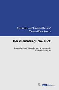Der dramaturgische Blick