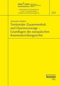 Territorialer Zusammenhalt und Daseinsvorsorge – Grundlagen des europäischen Raumentwicklungsrechts