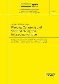 Planung, Zulassung und Verwirklichung von Infrastrukturvorhaben