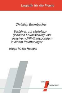 Verfahren zur stellplatzgenauen Lokalisierung von passiven UHF-Transpondern in einem Palettenlager