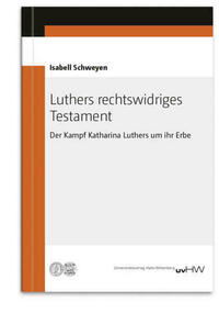 Luthers rechtswidriges Testament