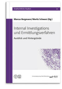 Internal Investigations und Ermittlungsverfahren