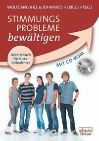 Stimmungsprobleme bewältigen – Arbeitsbuch für Kursteilnehmer