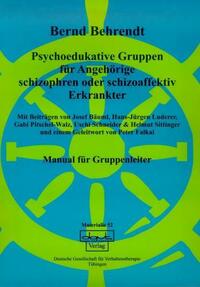 Psychoedukative Gruppen für Angehörige schizophren oder schizoaffektiv Erkrankter