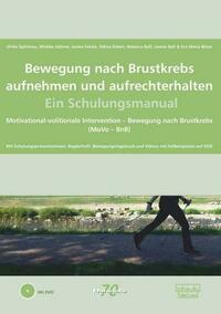 Bewegung nach Brustkrebs aufnehmen und aufrechterhalten – Ein Schulungsmanual