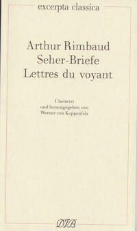Lettres du voyant /Seher-Briefe