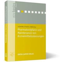 Pharmakovigilanz und Maintenance von Arzneimittelzulassungen