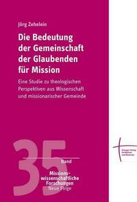 Die Bedeutung der Gemeinschaft der Glaubenden für Mission