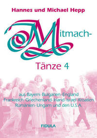 Mitmachtänze 4 - Tanzbeschreibungen
