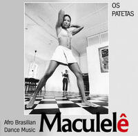 Maculele. Tänzerische Spielideen zu afrobrasilianischen Rhytmen / Maculele. Tänzerische Spielideen zu afrobrasilianischen Rhythmen / CD - Maculele