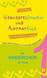 Vierviertelschwein und Auftakteule