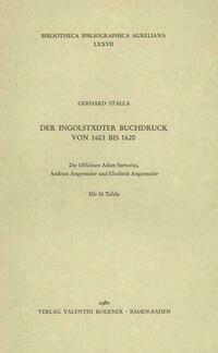 Der Ingolstädter Buchdruck von 1601 bis 1620