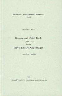 German and Dutch Books (1516-1550) in the Royal Library, Copenhagen