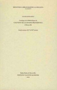 Catalogue de la Bibliothèque du Couvent de la Divine Providence à Ribeauvillé