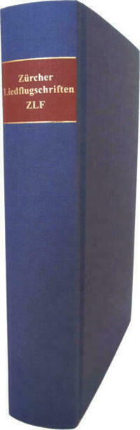 Zürcher Liedflugschriften.