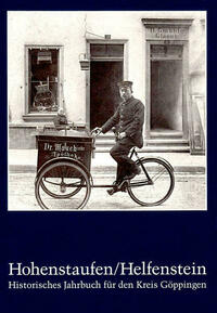 Hohenstaufen/Helfenstein. Historisches Jahrbuch für den Kreis Göppingen / Hohenstaufen/Helfenstein. Historisches Jahrbuch für den Kreis Göppingen 8