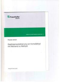Gasphasenacetalisierung von Formaldehyd mit Methanol zu Methylal