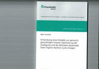 Entwicklung eines Modells zur gemischt-ganzzahligen linearen Optimierung der Auslegung und des Betriebes dezentraler Solar Organic Rankine Cycle Anlagen