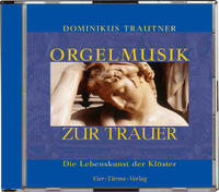 CD: Orgelmusik zur Trauer