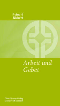 Arbeit und Gebet
