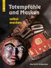 Totempfähle und Masken