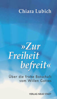 "Zur Freiheit befreit"