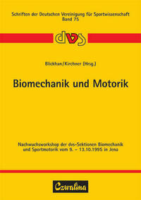 Biomechanik und Motorik