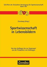 Sportwissenschaft in Lebensbildern