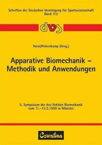 Apparative Biomechanik - Methodik und Anwendungen