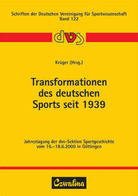 Transformationen des deutschen Sports seit 1939
