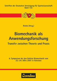 Biomechanik als Anwendungsforschung