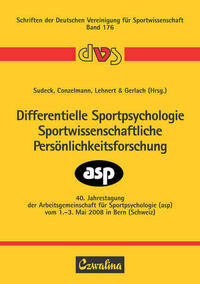 Differentielle Sportpsychologie - Sportwissenschaftliche Persönlichkeitsforschung
