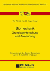 Biomechanik – Grundlagenforschung und Anwendung