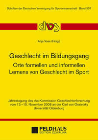 Geschlecht im Bildungsgang. Orte formellen und informellen Lernens von Geschlecht im Sport.
