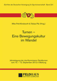 Turnen - Eine Bewegungskultur im Wandel