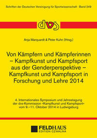 Von Kämpfern und Kämpferinnen – Kampfkunst und Kampfsport aus der Genderperspektive – Kampfkunst und Kampfsport in Forschung und Lehre 2014
