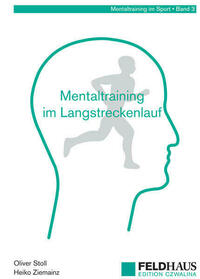 Mentaltraining im Langstreckenlauf