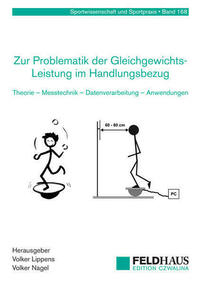 Zur Problematik der Gleichgewichts-Leistung im Handlungsbezug