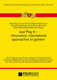Just Play It - Innovative, international approaches to games