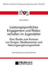 Leistungssportliches Engagement und Risikoverhalten im Jugendalter
