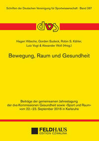 Bewegung, Raum und Gesundheit