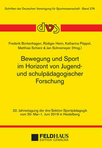 Bewegung und Sport im Horizont von Jugend- und schulpädagogischer Forschung
