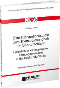 Eine Interventionsstudie zum Thema Gesundheit im Sportunterricht