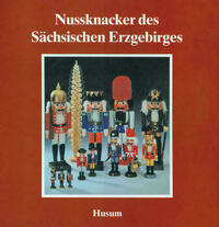 Nussknacker des Sächsischen Erzgebirges